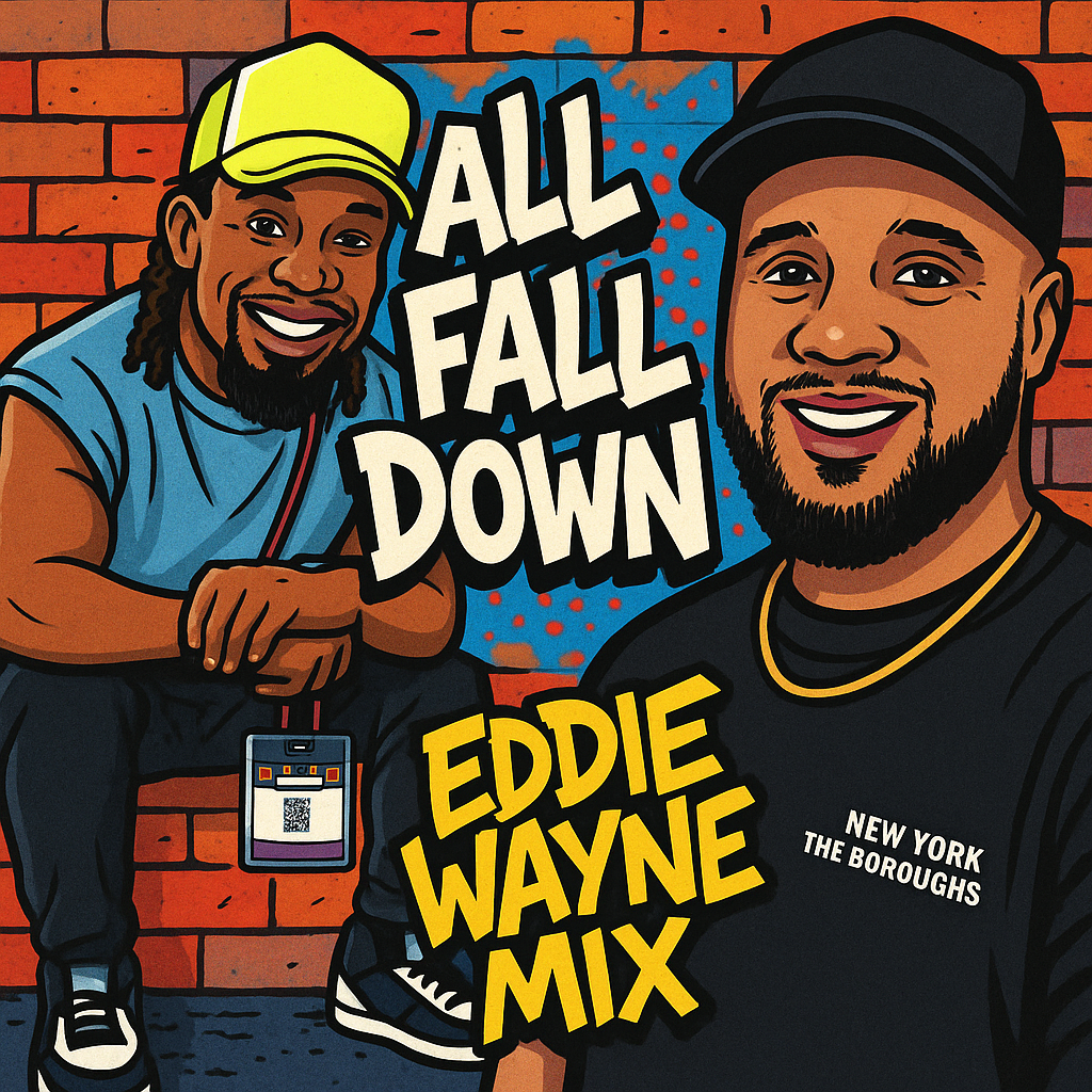 All Fall Down Eddie Wayne Mash UP - (140 BPM)