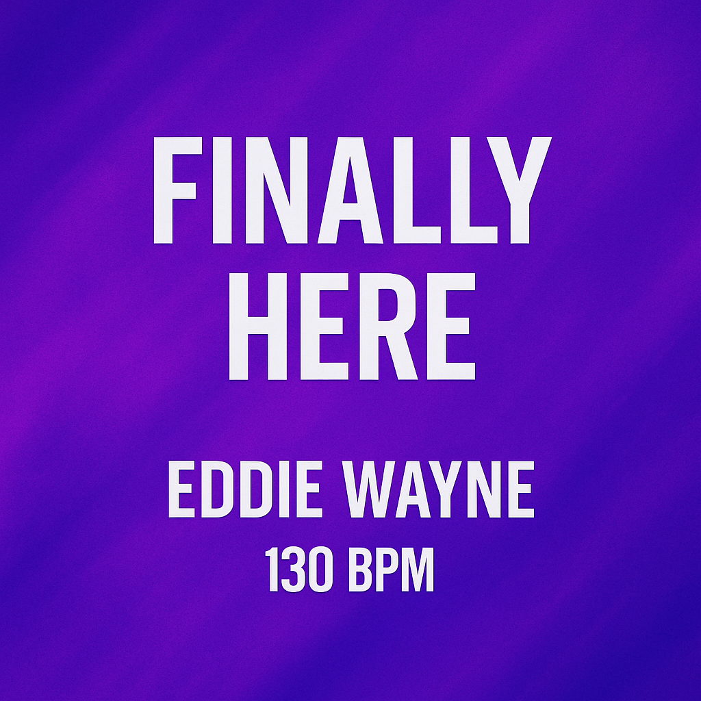 Finally Here - (130 BPM)