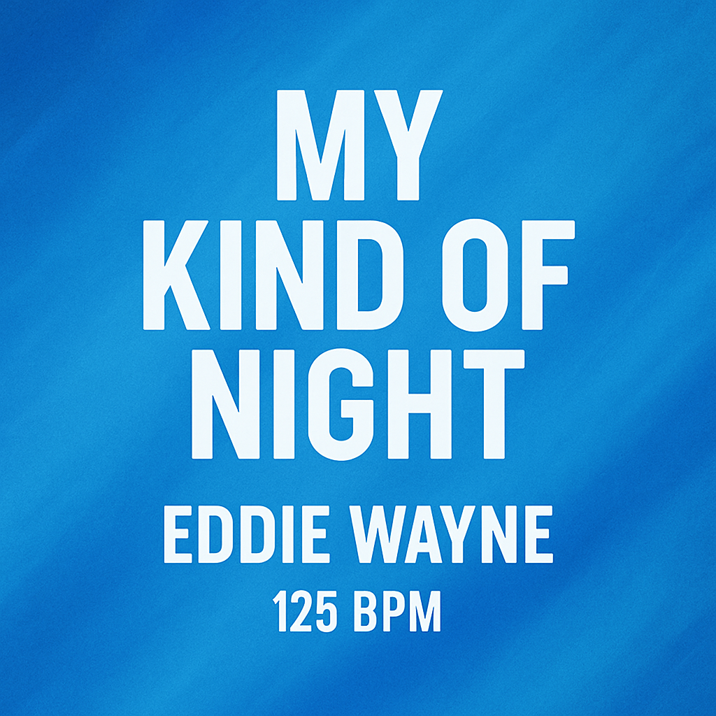 My Kind of Night - (125 BPM)