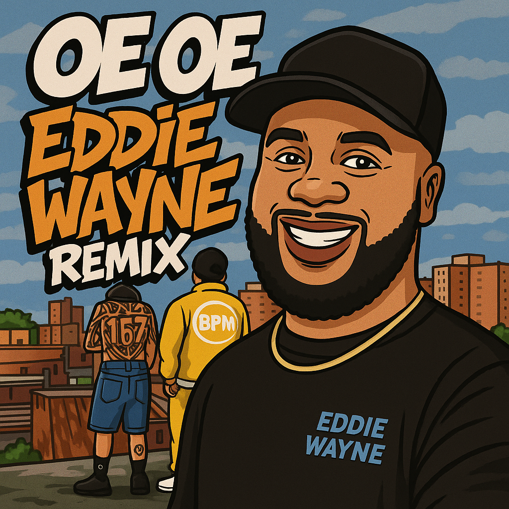 OE OE EDDIE WAYNE REMIX - (133 BPM)