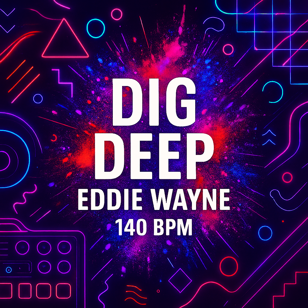 Dig Deep - (140 BPM)