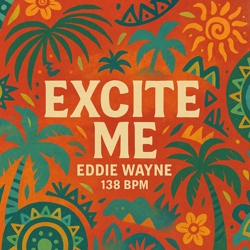 Excite Me - (138 BPM)