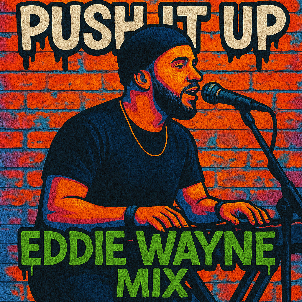 PUSH IT UP EDDIE WAYNE WARM UP - (132 BPM)