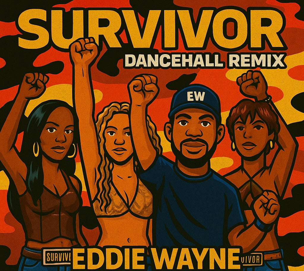 SURVIVOR DANCE HALL REMIX EDDIE WAYNE - (94 BPM)