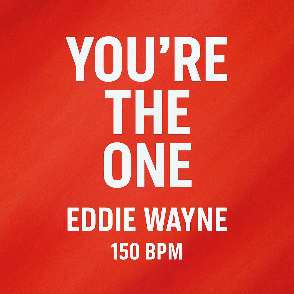 You’re the One - (150 BPM)